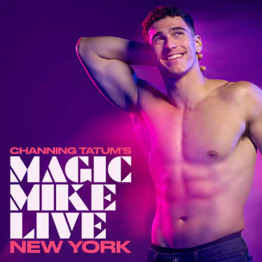 Εισιτήρια για το Magic Mike Live New York — κάντε κράτηση για την εντυπωσιακή ζωντανή εμπειρία