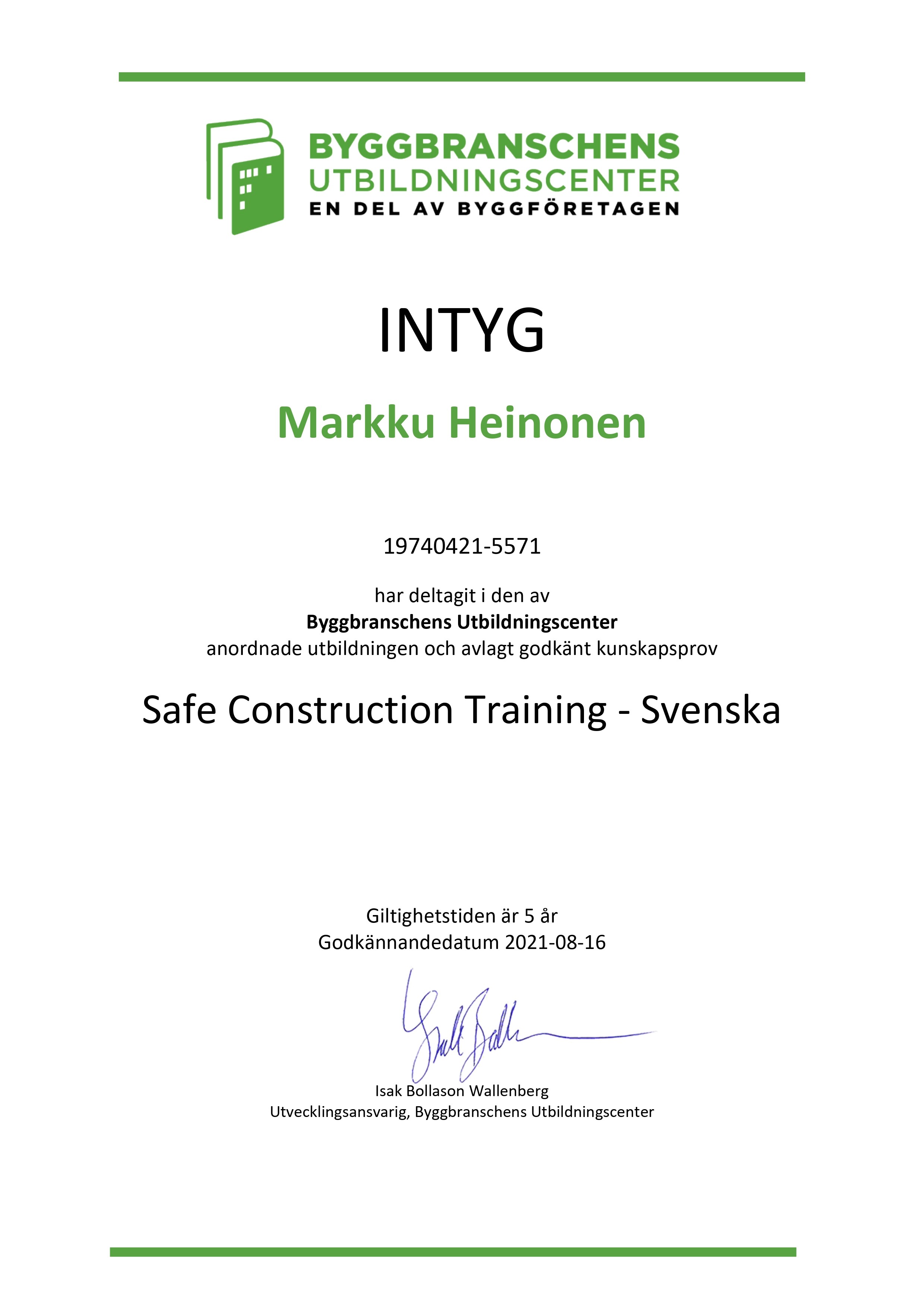Markku Heinonen, MH Måleri, Certifikat