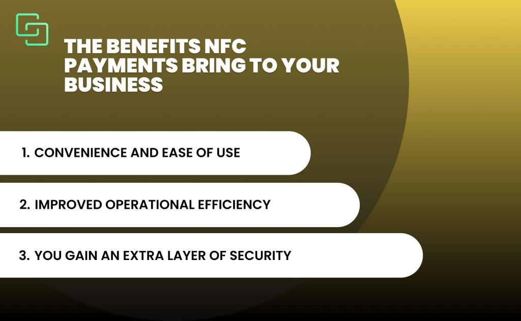 The benefits NFC payments bring to your business