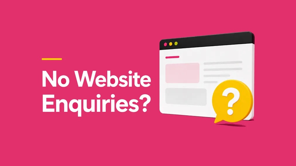 Pink blog thumbnail with white text reading “No Website Enquiries?”, a browser window illustration and a yellow question mark speech bubble.