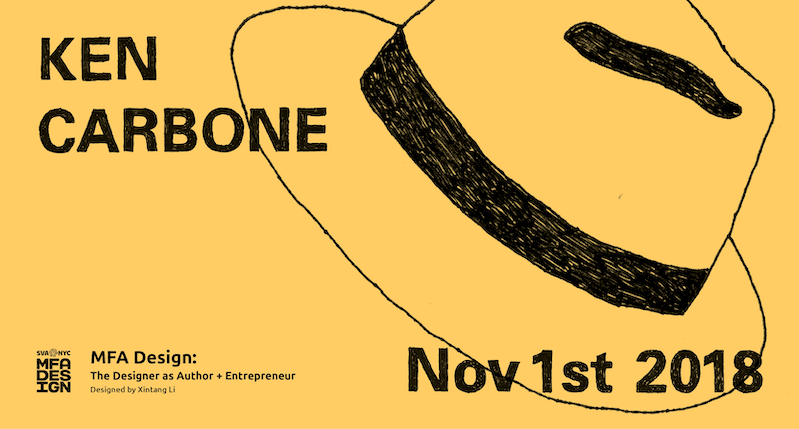 A yellow poster with a drawn hat and the text: Ken Carbone.