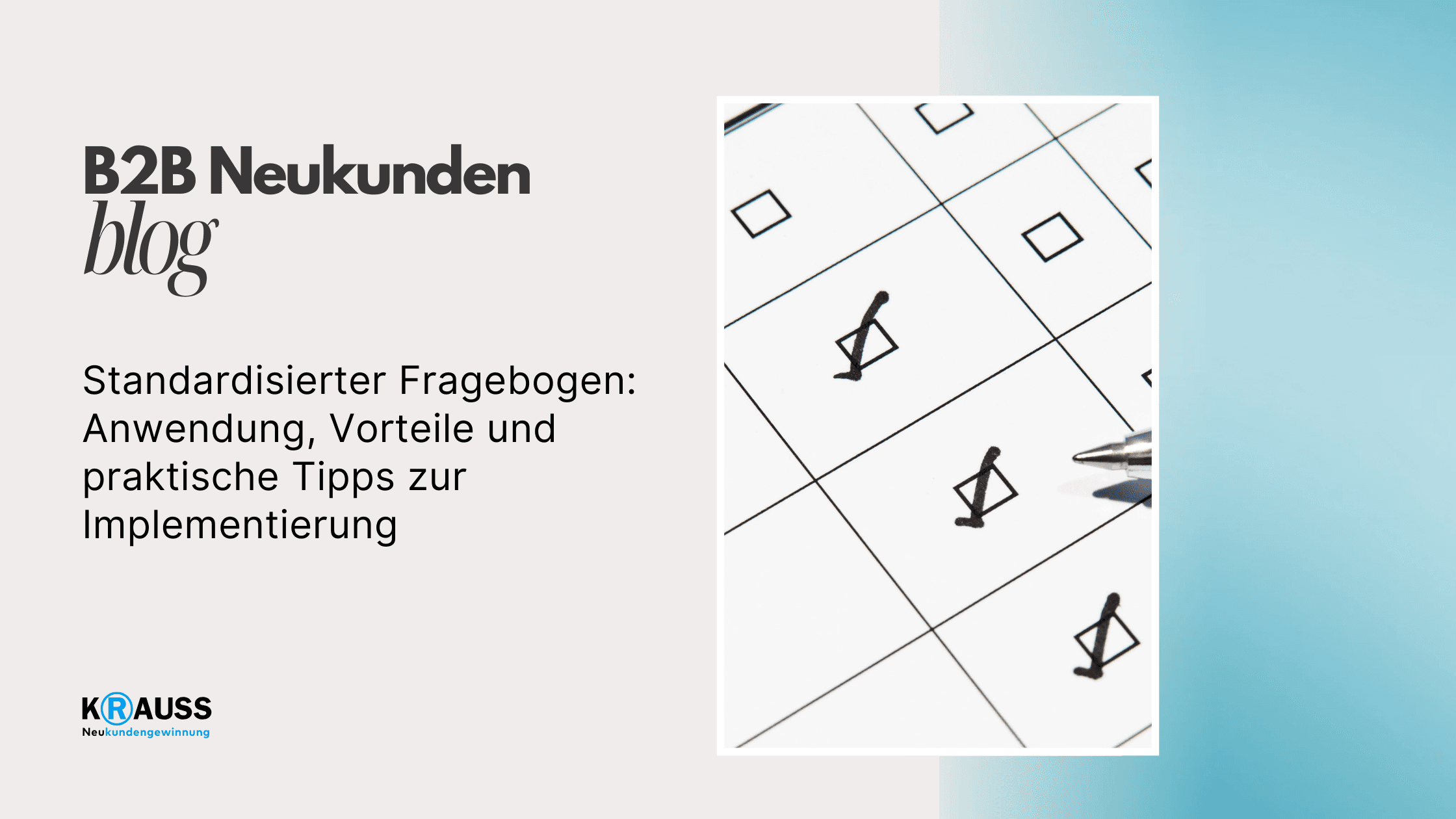 Standardisierter Fragebogen: Anwendung, Vorteile und praktische Tipps zur Implementierung