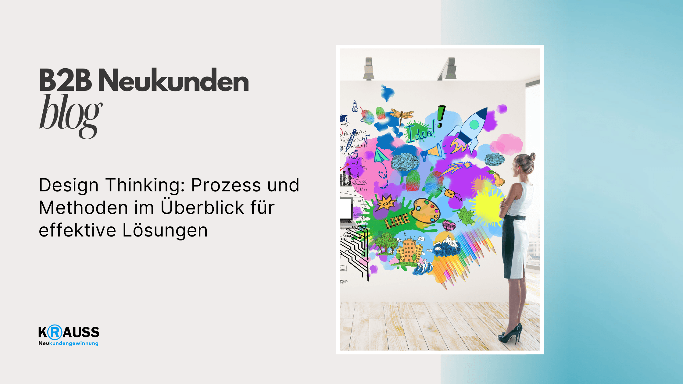 Design Thinking: Prozess und Methoden im Überblick für effektive Lösungen