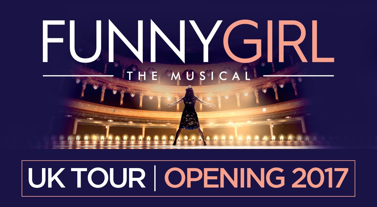 Funny Girl Uk Tour 2017