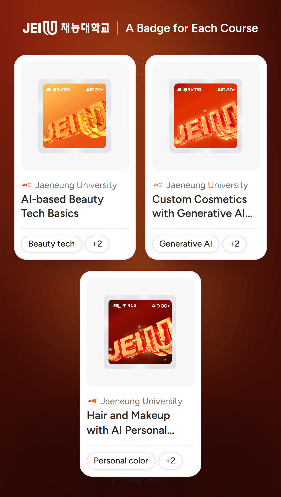 Three course digital badges from Jaeneung University's AID 30+ Intensive Camp: AI-based Beauty Tech Basics, Custom Cosmetics with Generative AI and Face AR, and Hair and Makeup with AI Personal Color Analysis