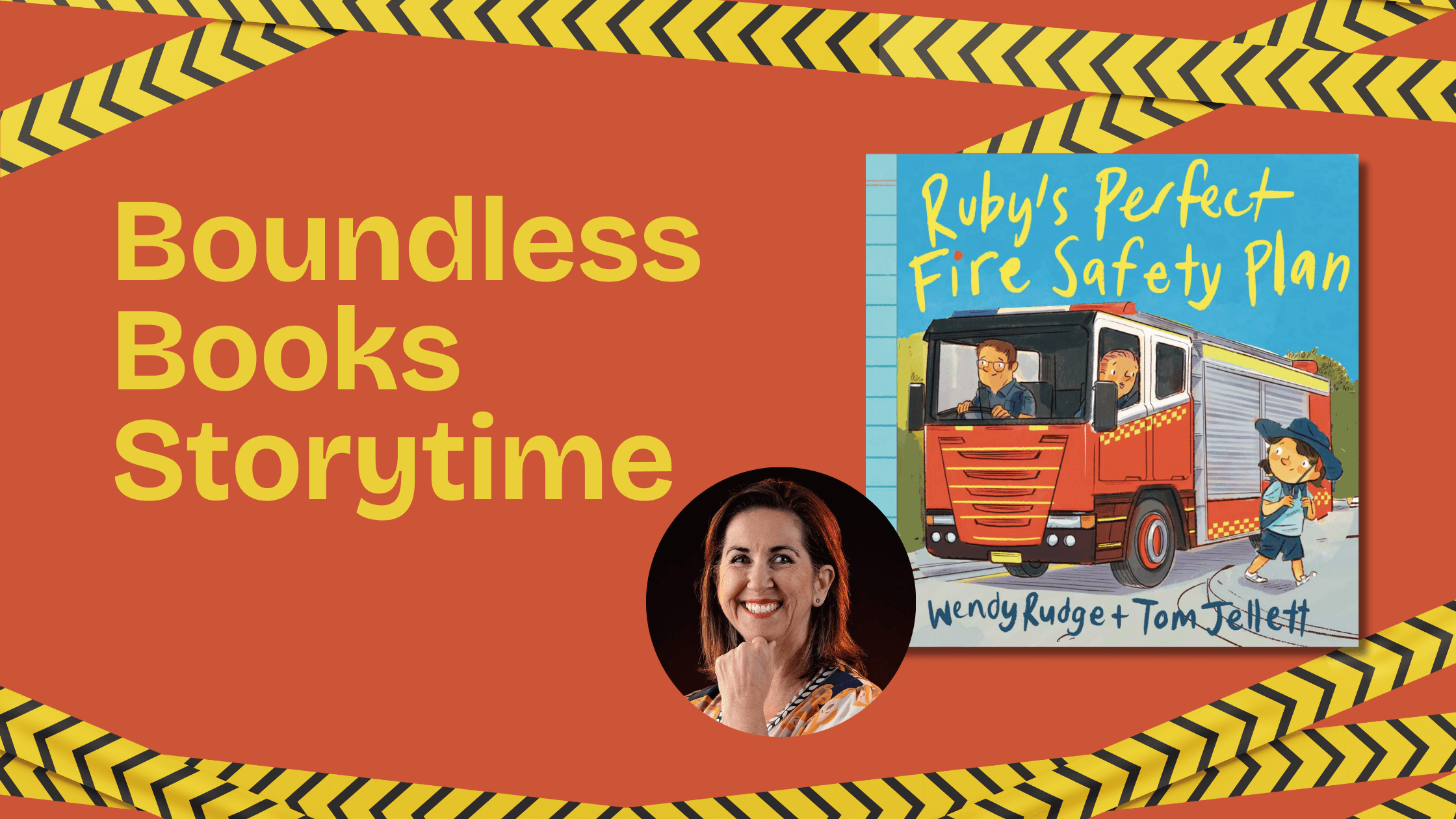 Boundless Books Storytime: Ruby's Perfect Fire Safety Plan with Wendy Rudge