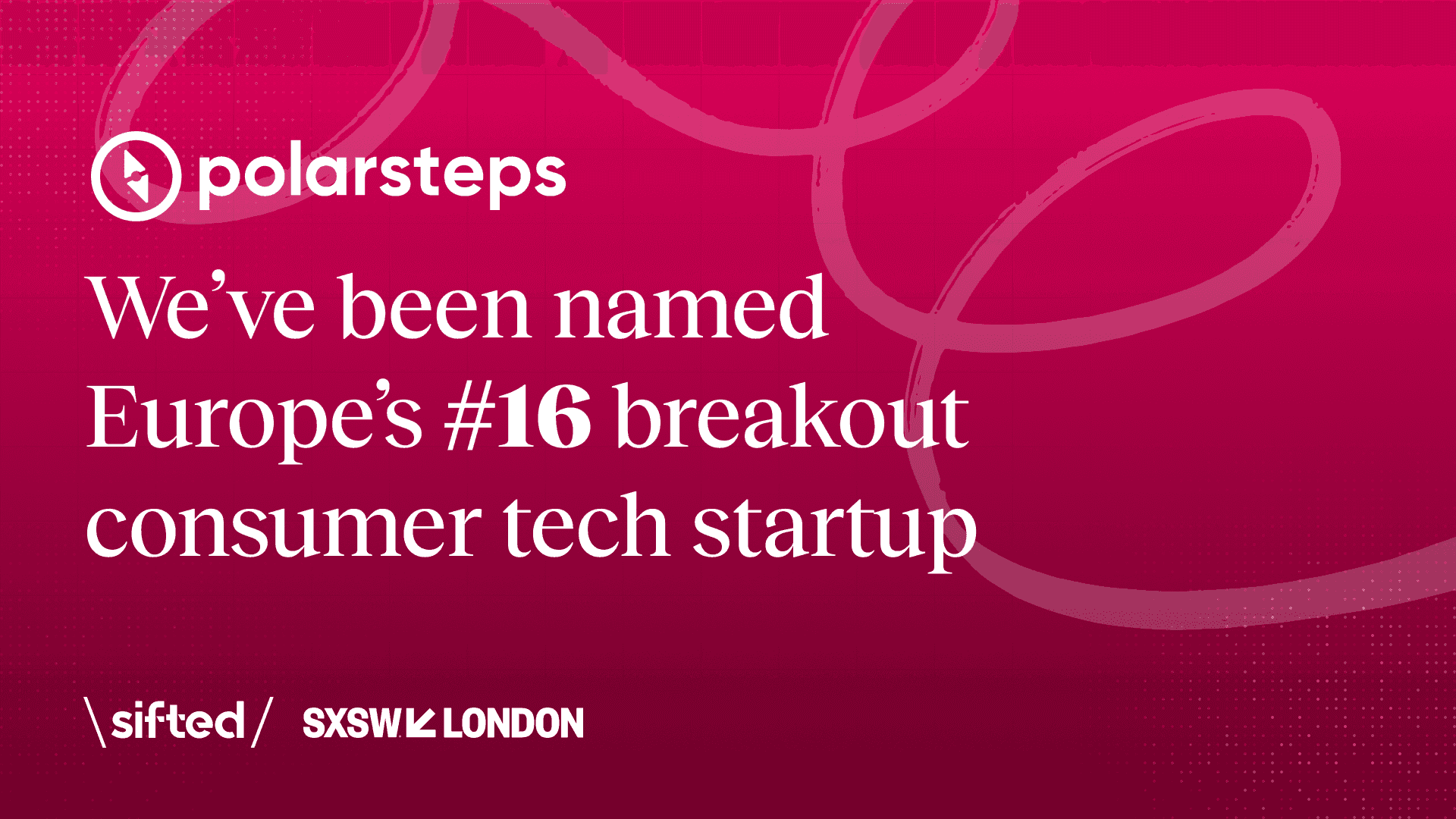 Graphic stating the Polarsteps has been named number 16 in Sifted's list of fastest-growing consumer tech companies in Europe.