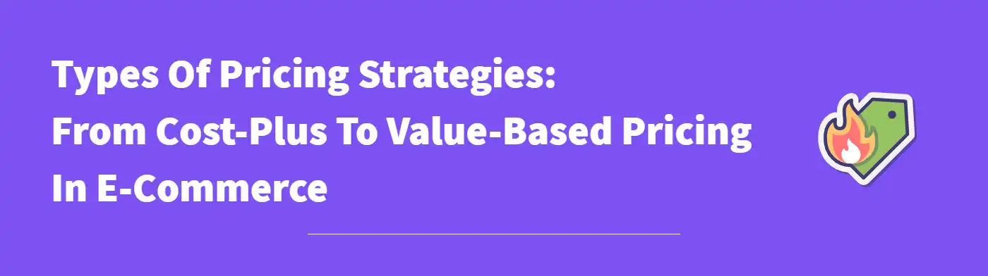 Types Of Pricing Strategies
