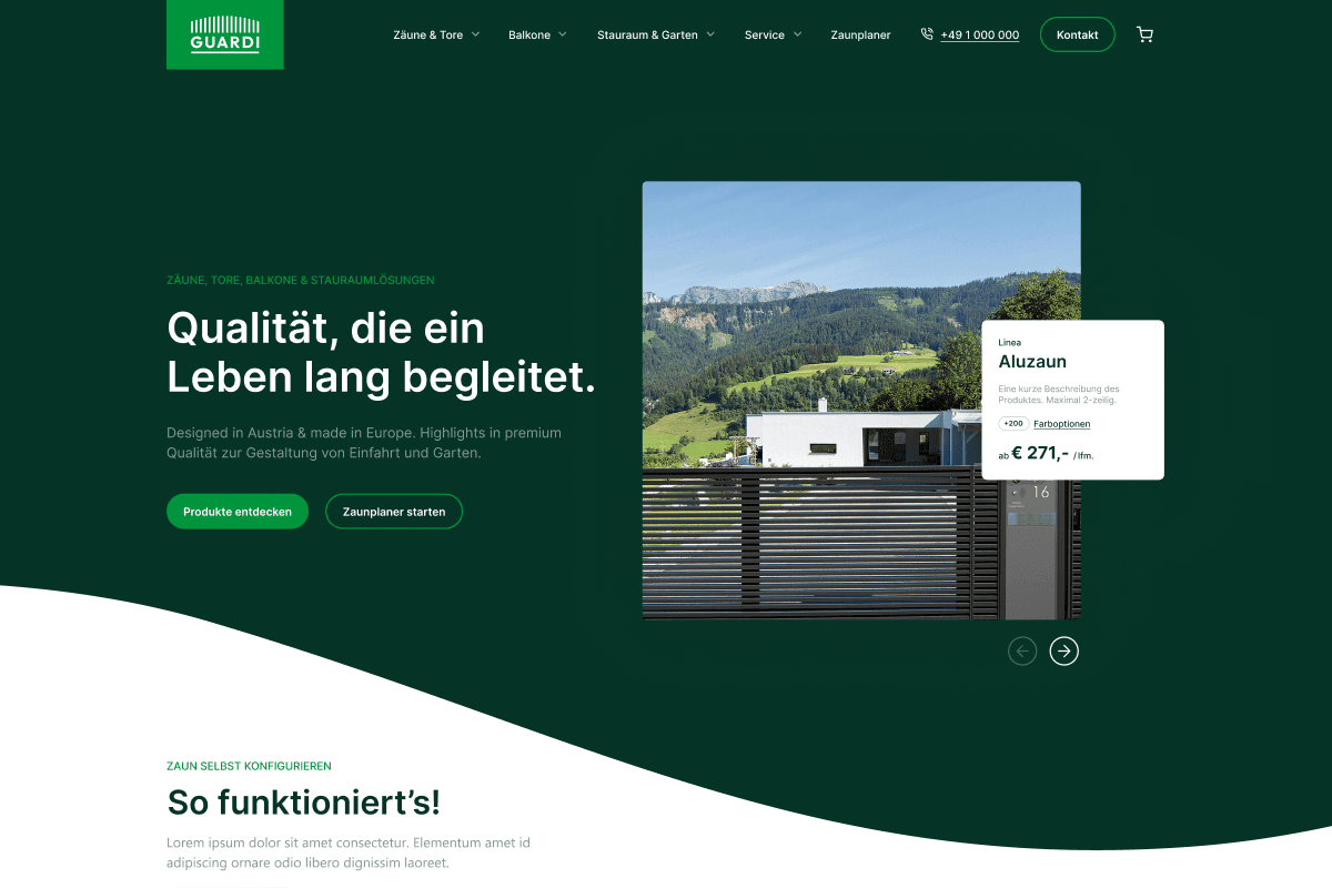 Startseite der GUARDI-Website mit einem modernen, dunkelgrünen Layout. Der Slogan lautet: “Qualität, die ein Leben lang begleitet.” Im Bild ist ein hochwertiger Aluzaun vor einer Berglandschaft zu sehen, begleitet von einer Produktbeschreibung und einem Preis ab €271 pro laufendem Meter. Zwei Schaltflächen laden dazu ein, die Produkte zu entdecken oder den Zaunplaner zu starten.