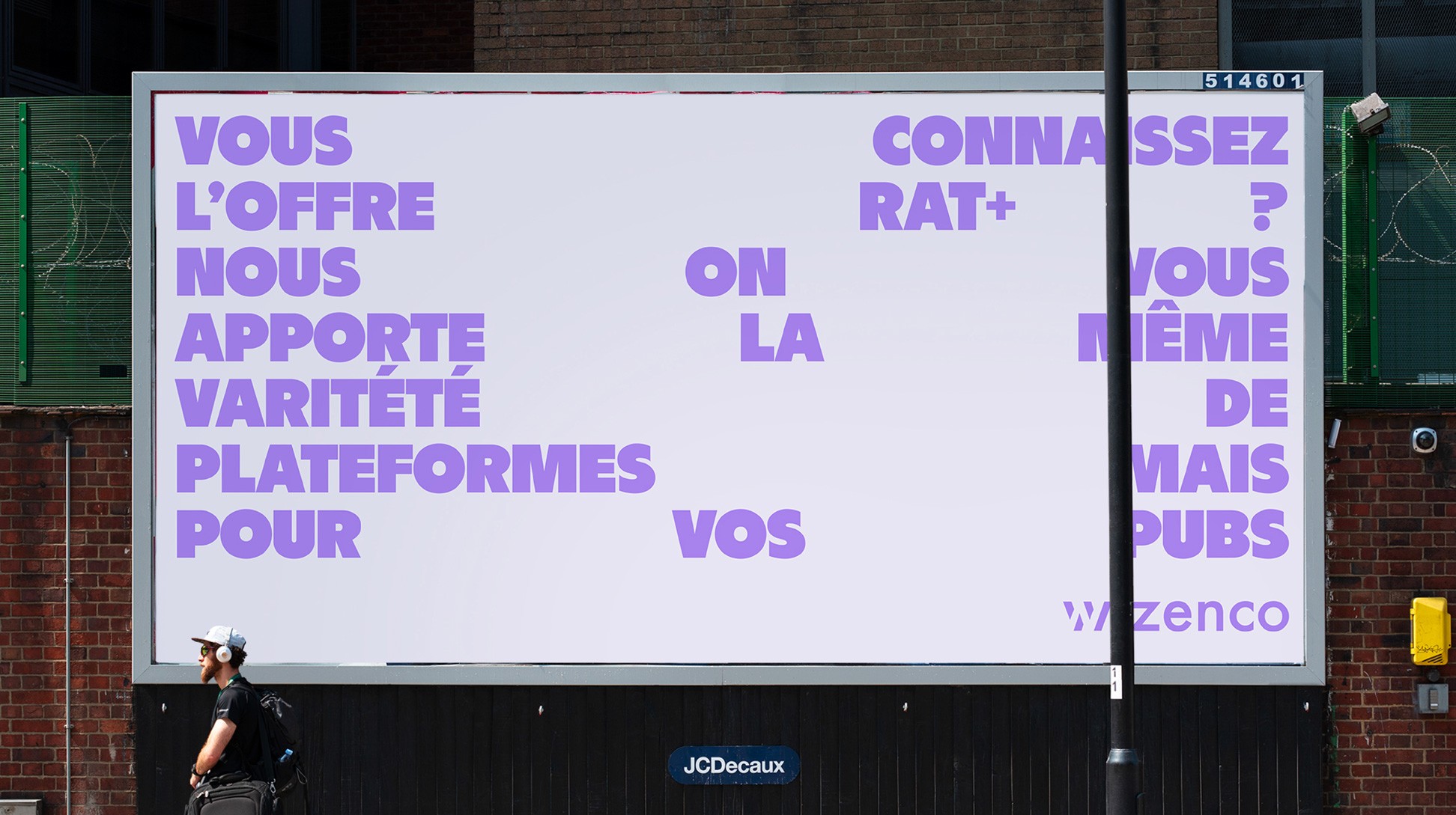 Vous connaissez l'offre Rat+ ? Nous on vous apporte la même variété de plateformes mais pour vos pubs. - Affiche publicitaire type MUPI.