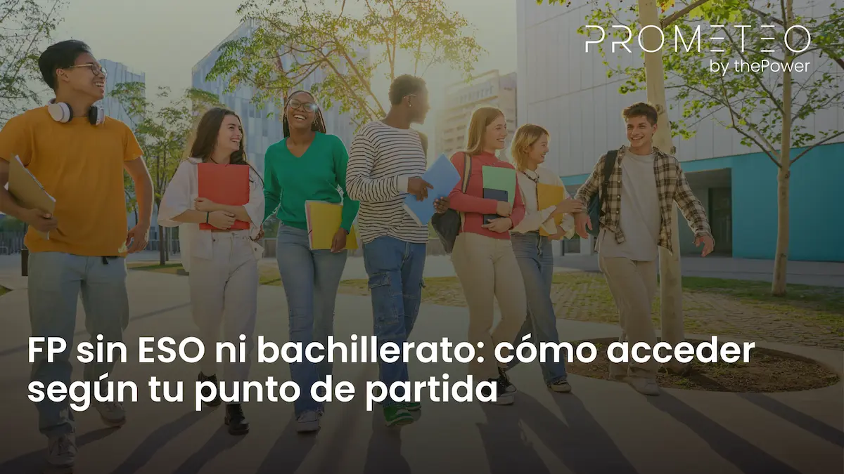FP sin ESO ni bachillerato: cómo acceder según tu punto de partida