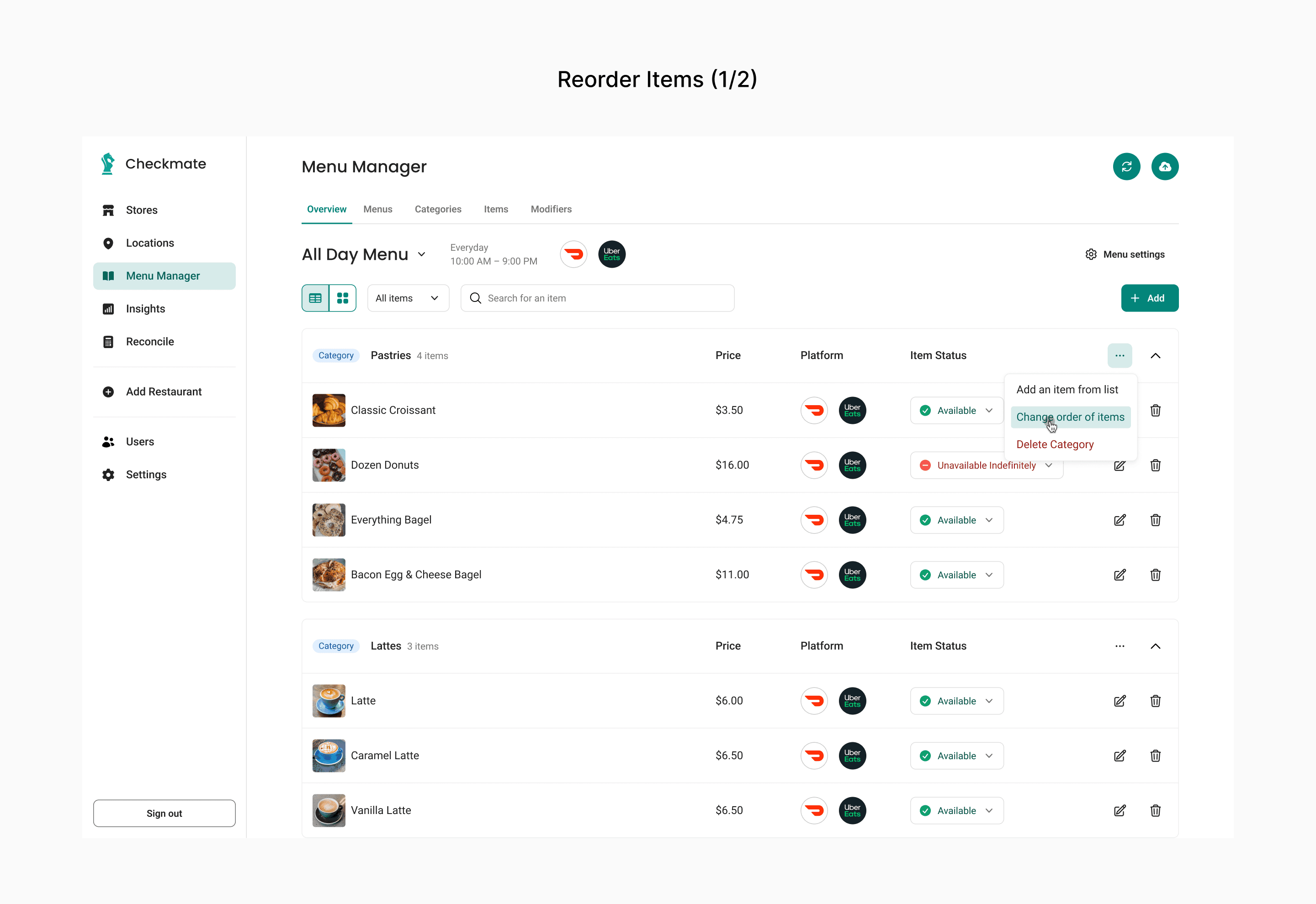 Titled "Reorder Items (1/2)". The Menu Manager overview with the overflow menu open on the Pastries category header. The menu lists "Add an item from list", "Change order of items", and "Delete Category", with "Change order of items" highlighted.