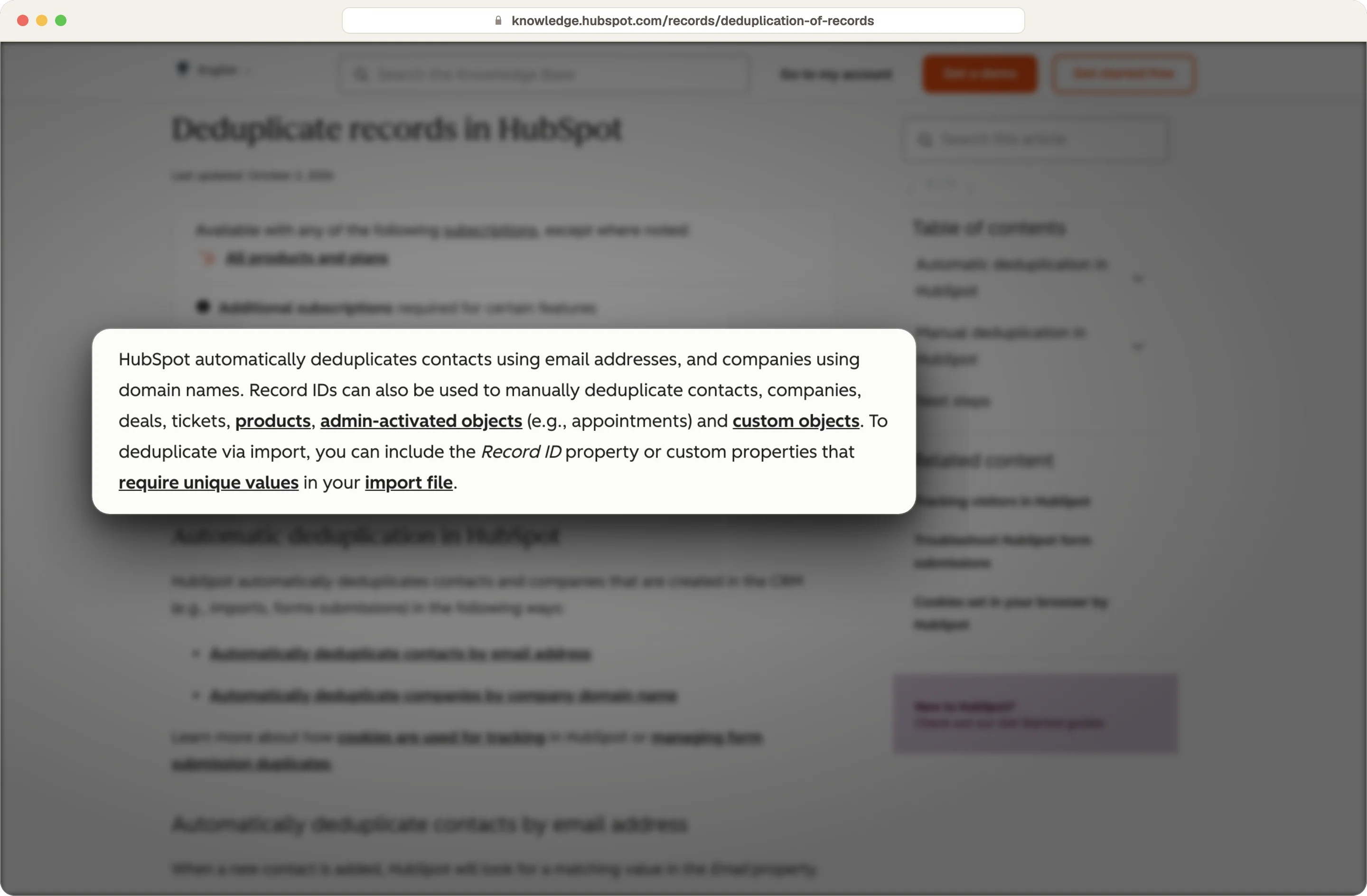 HubSpot knowledge base stating it deduplicates contacts by email address and companies by domain name