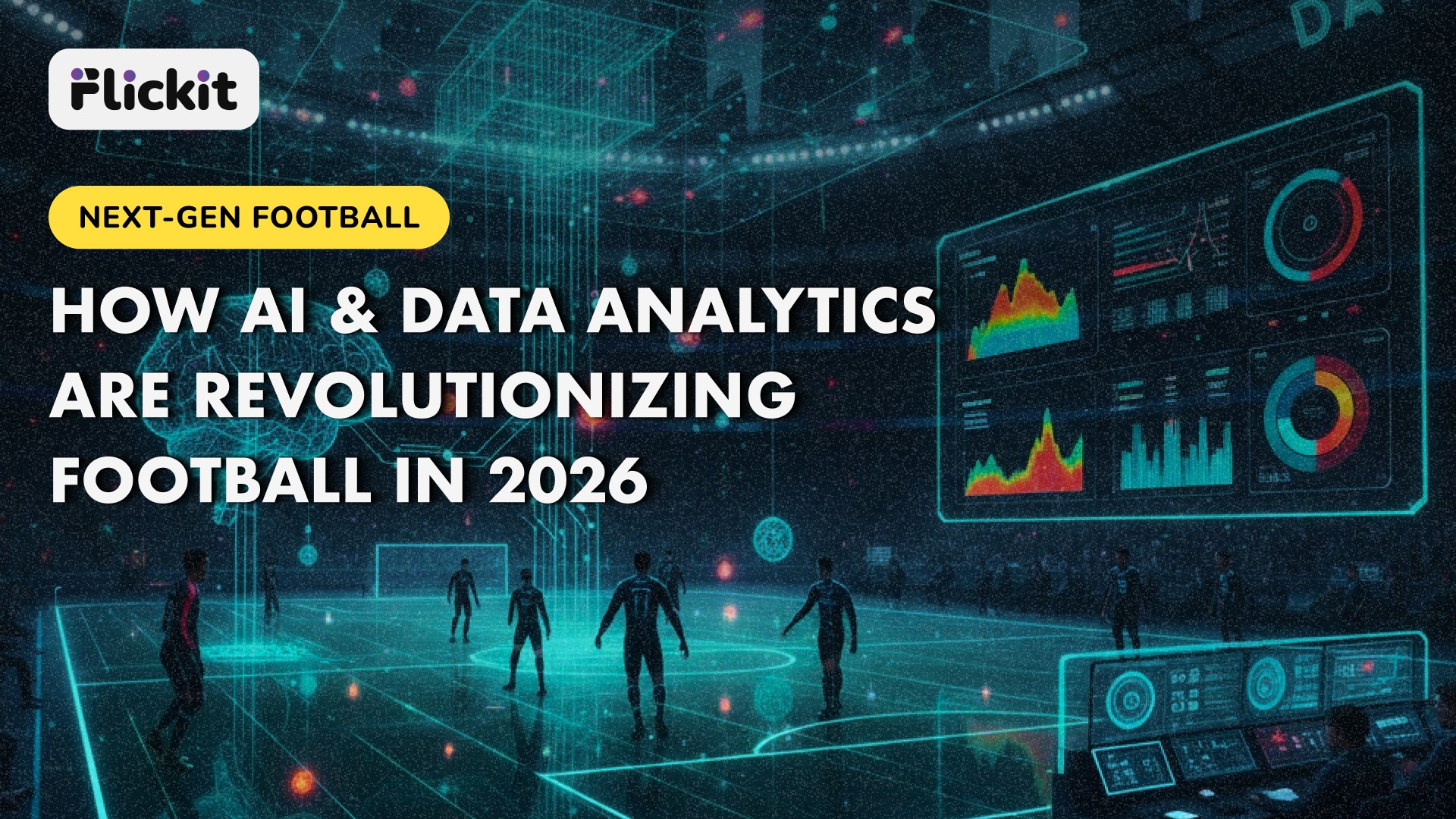 How AI and Data Analytics Are Revolutionizing Football in 2026