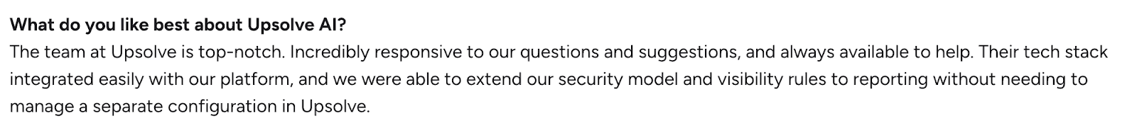 Customer feedback highlighting Upsolve AI support, integration, and security visibility
