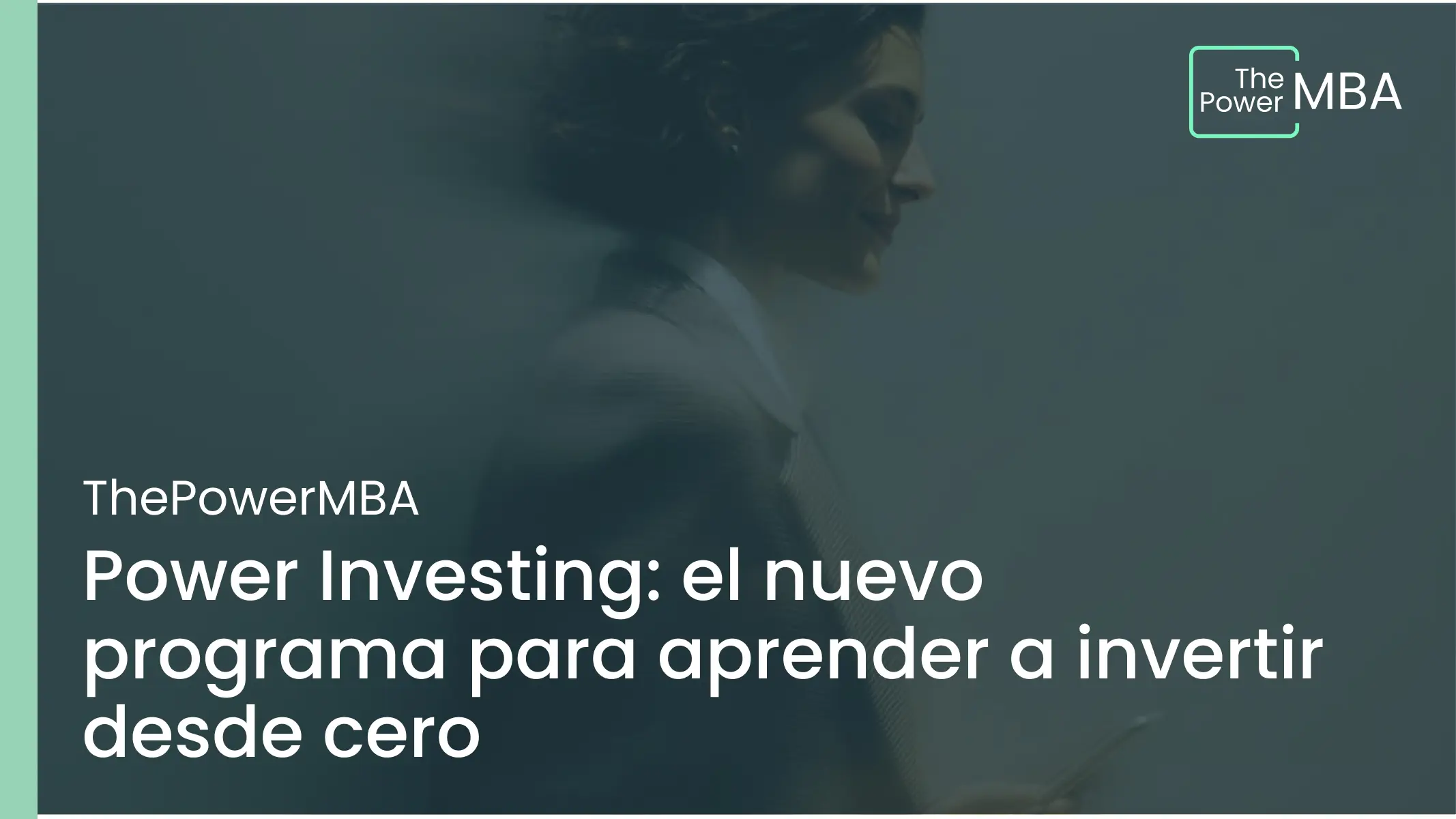 Power Investing: el nuevo programa para aprender a invertir desde cero