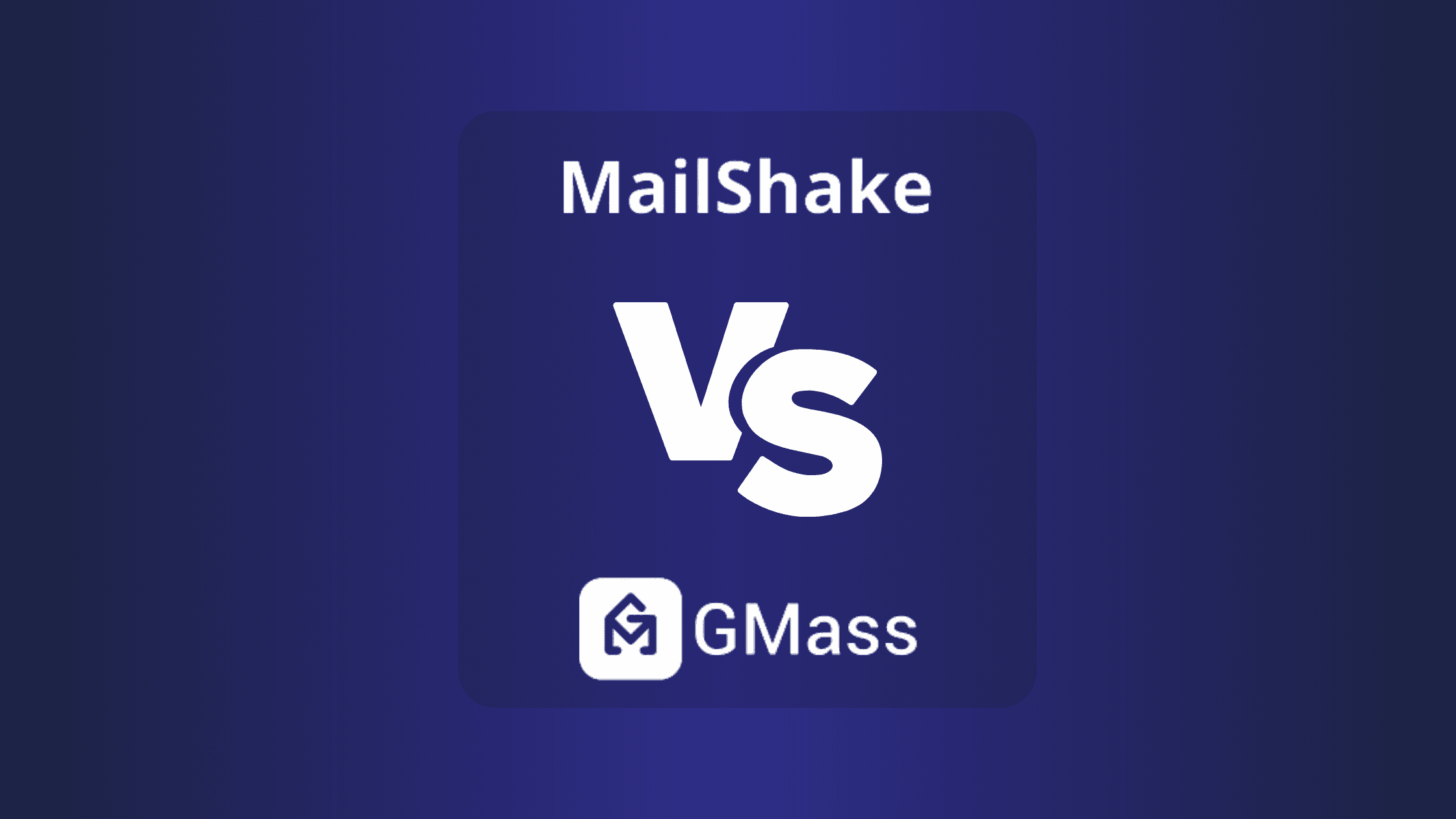 MailShake Vs GMass