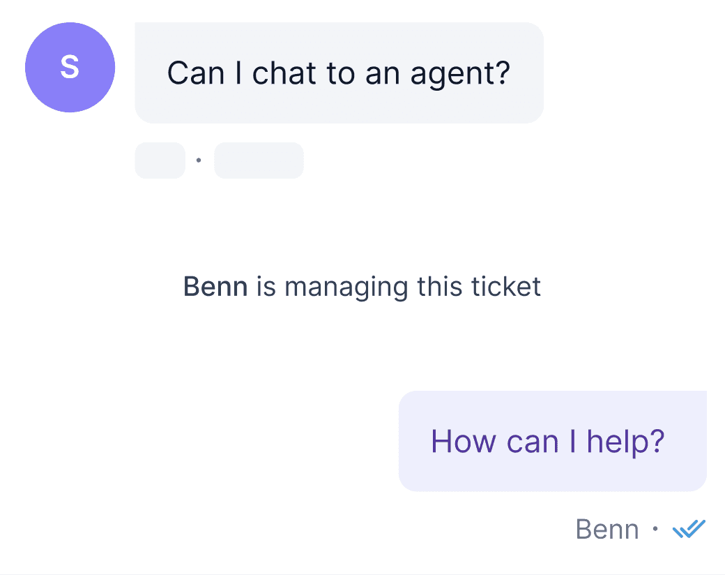 A chat interface showing a user's request 'Can I chat to an agent?' and a notification that 'Ben is managing this ticket.'.