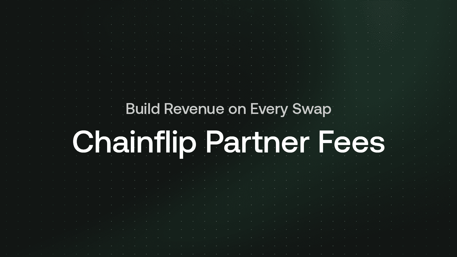 How Partners Build Revenue Streams With Chainflip Cross-Chain Swap Fees