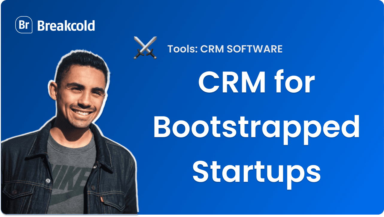 The 3 BEST CRMs for Bootstrapped Startups