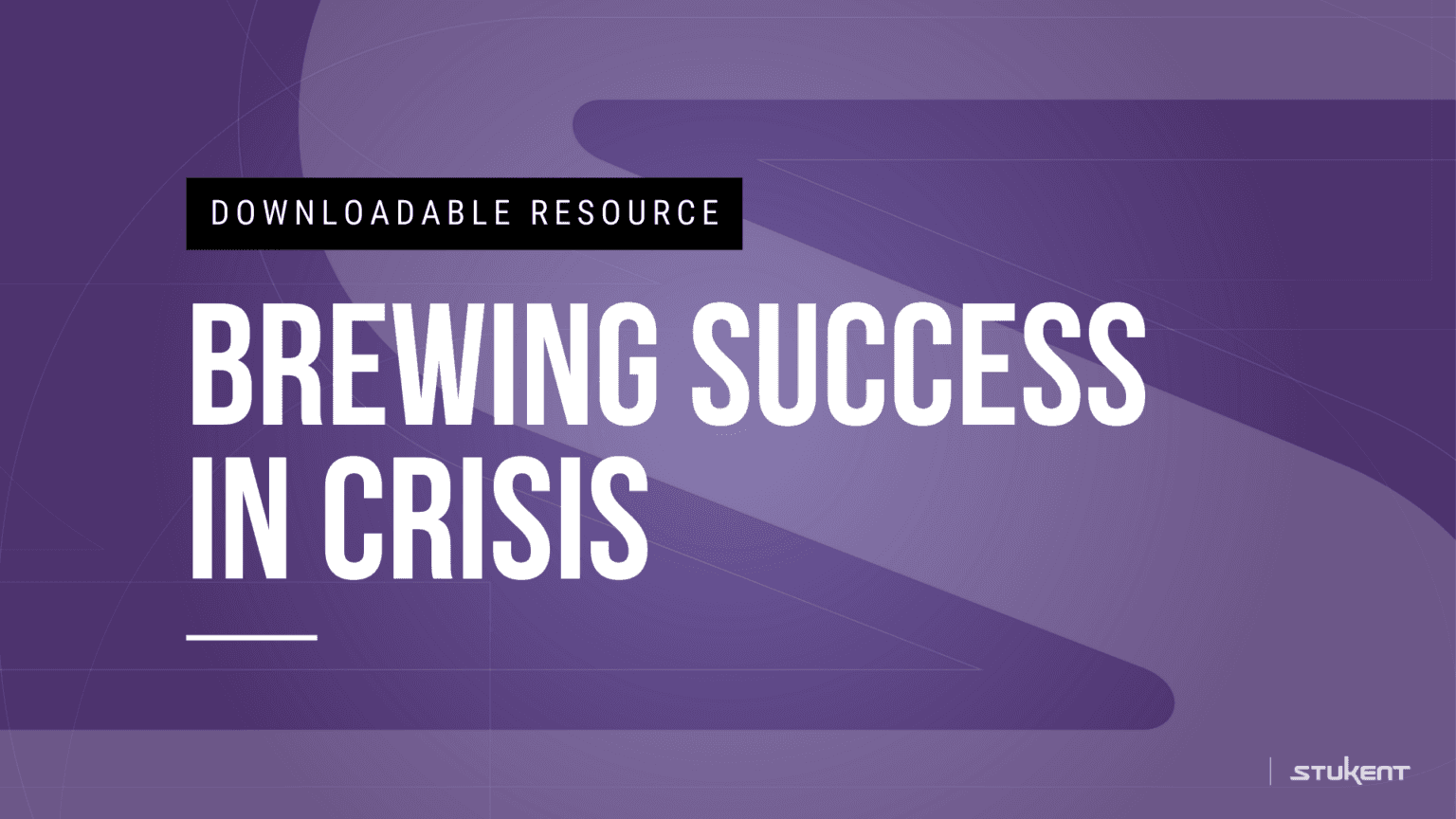 Brewing Success in Crisis