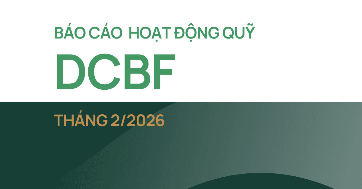 Thumbnail_ Bao cao hoạt động quỹ tháng 2 2026 Quỹ trái phiếu DCBF