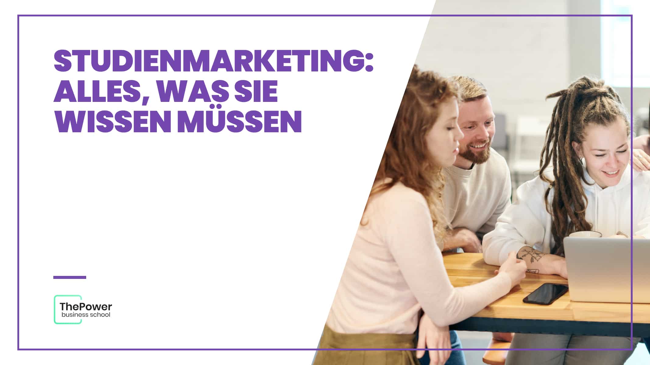 Studienmarketing: Alles, was Sie wissen müssen