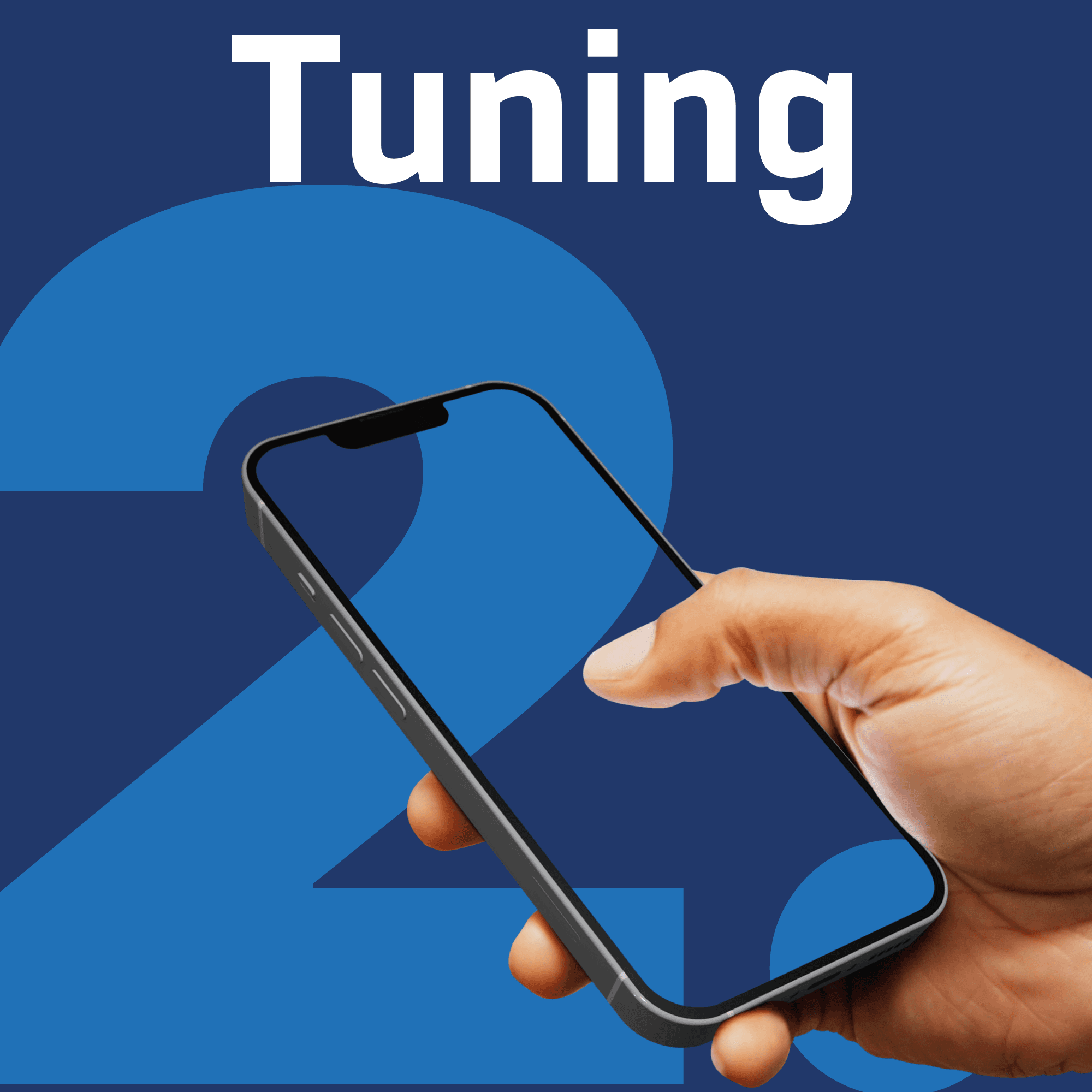 Infografik zur Phase 2 „Tuning“: Groß dargestellte Ziffer „2.“ vor blauem Hintergrund. Im Vordergrund hält eine Hand ein modernes Smartphone.