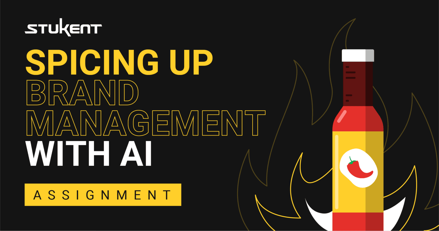 SPICING UP BRAND MANAGEMENT WITH AI ASSIGNMENT