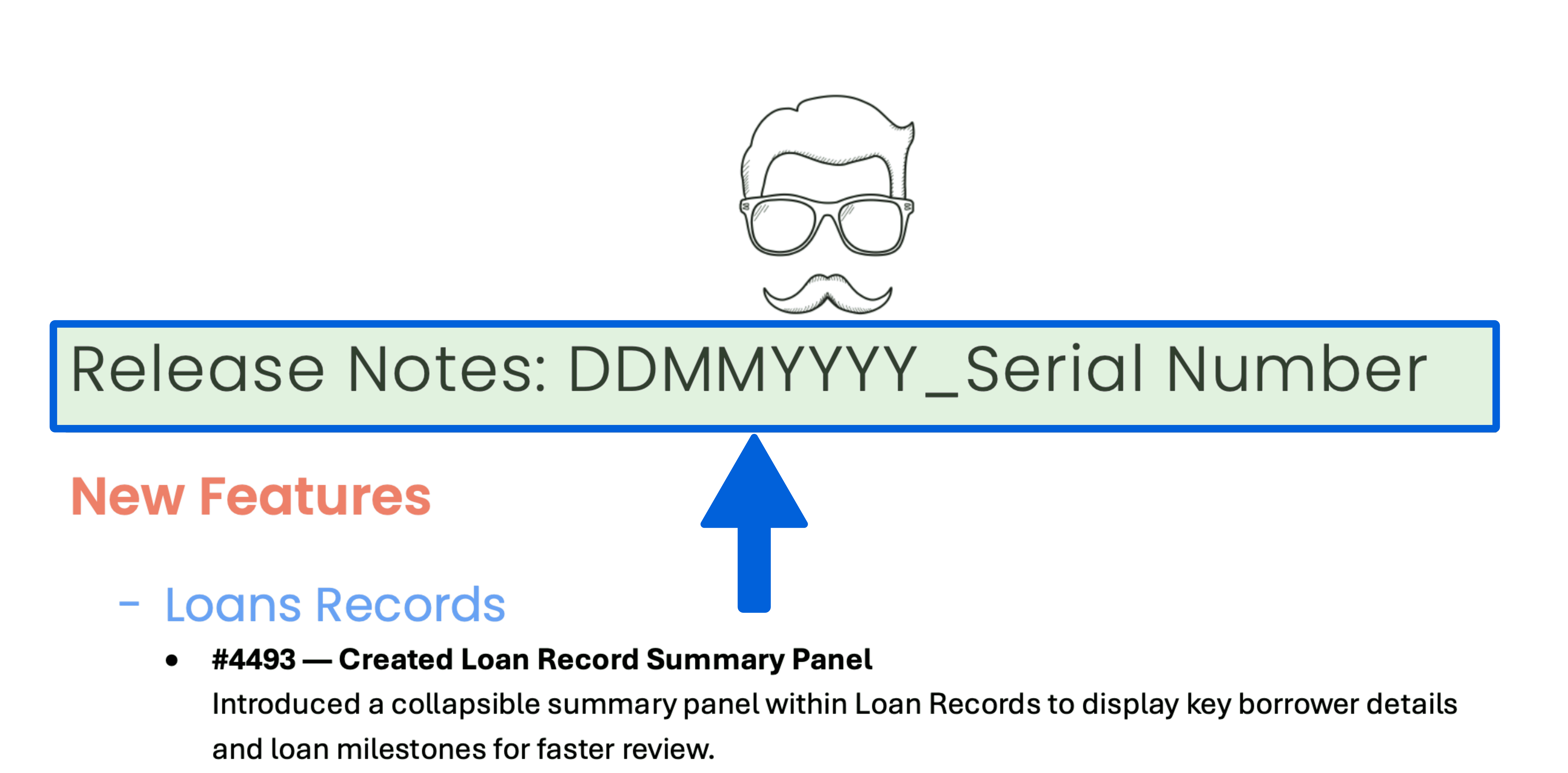 A graphic showing an example document header. A large blue arrow points upward to a green highlighted box containing the text "Release Notes: DDMMYYYY_Serial Number".