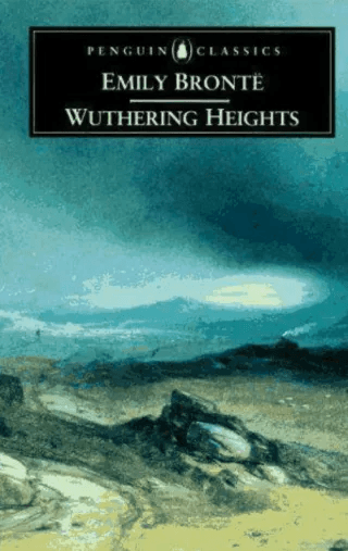 Wuthering Heights - Emily Bronte (1847)