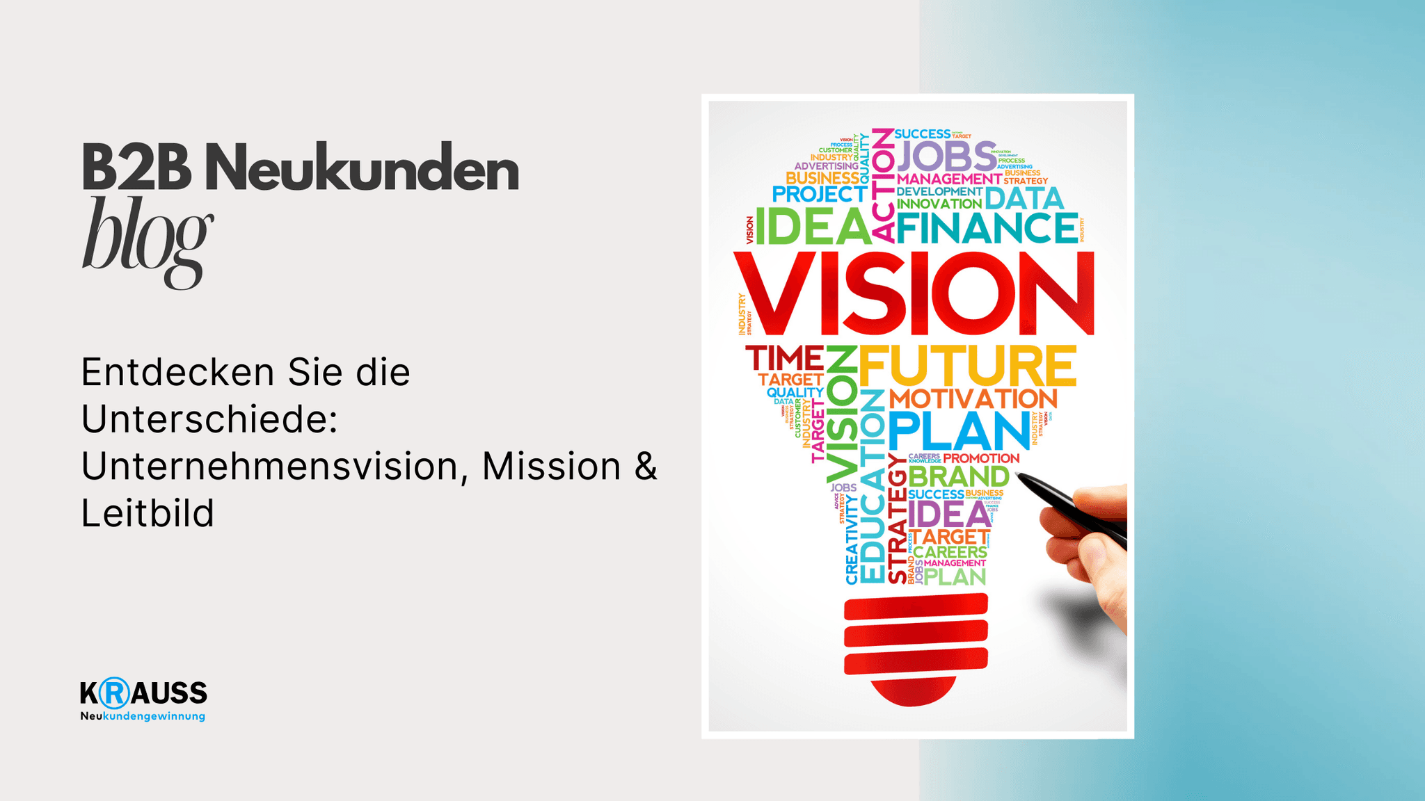 Entdecken Sie die Unterschiede: Unternehmensvision, Mission & Leitbild