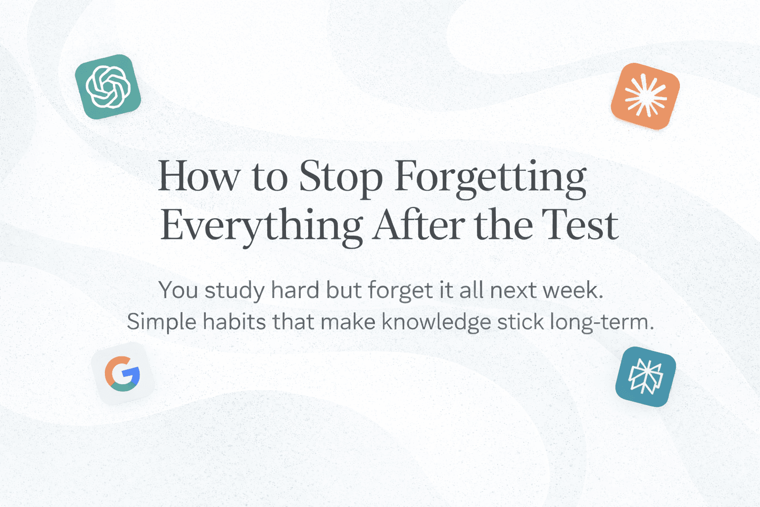 Educational ad with headline about remembering information after tests, set on a soft abstract background with AI icons.