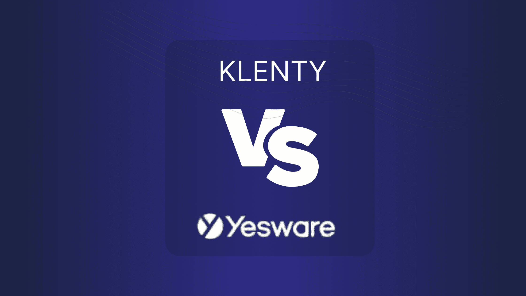 Klenty Vs Yesware