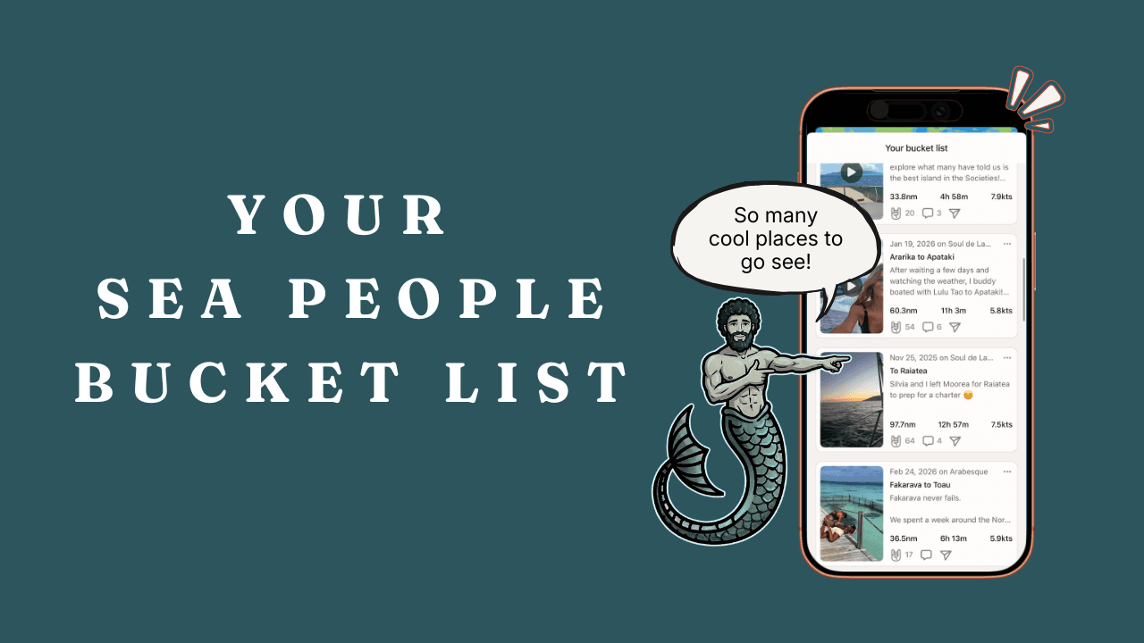 SeaPeople bucket list showing saved sailing and boating destinations and trips.