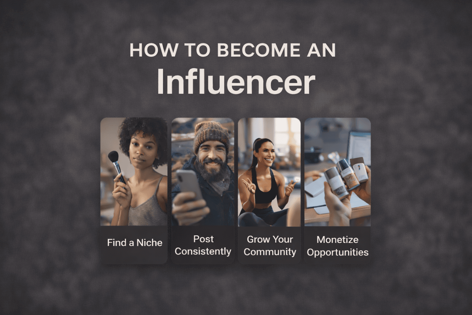how to become an influencer