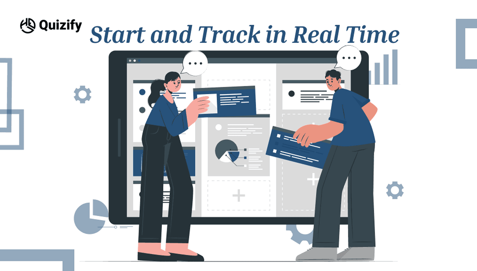 Start and Track in Real Time | Quizify