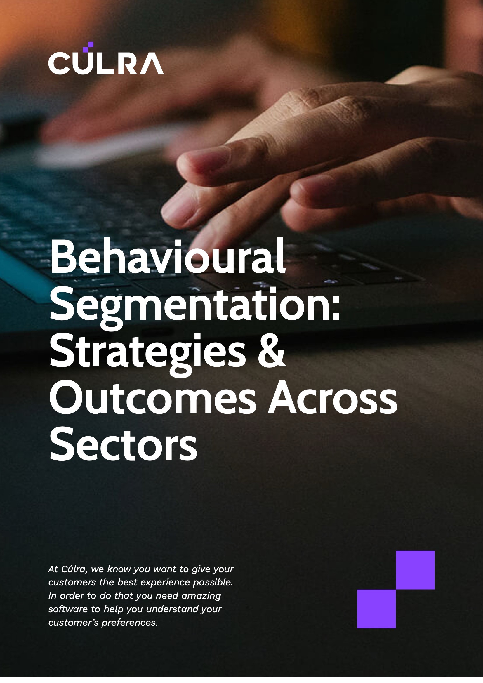 Behavioural Segmentation Whitepaper Feature