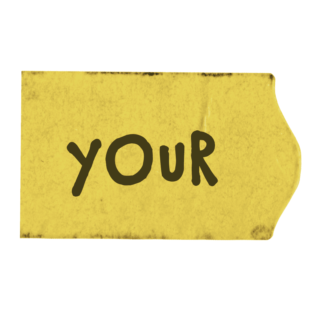 sticker that says Your