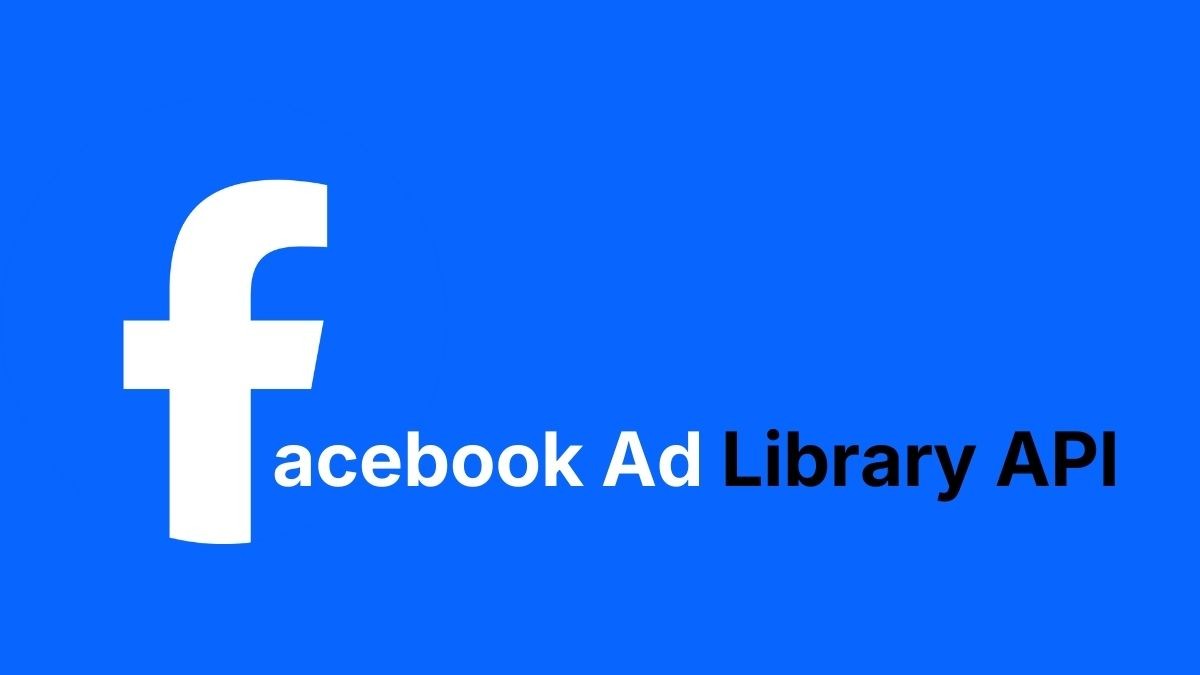 Facebook Ad Library API