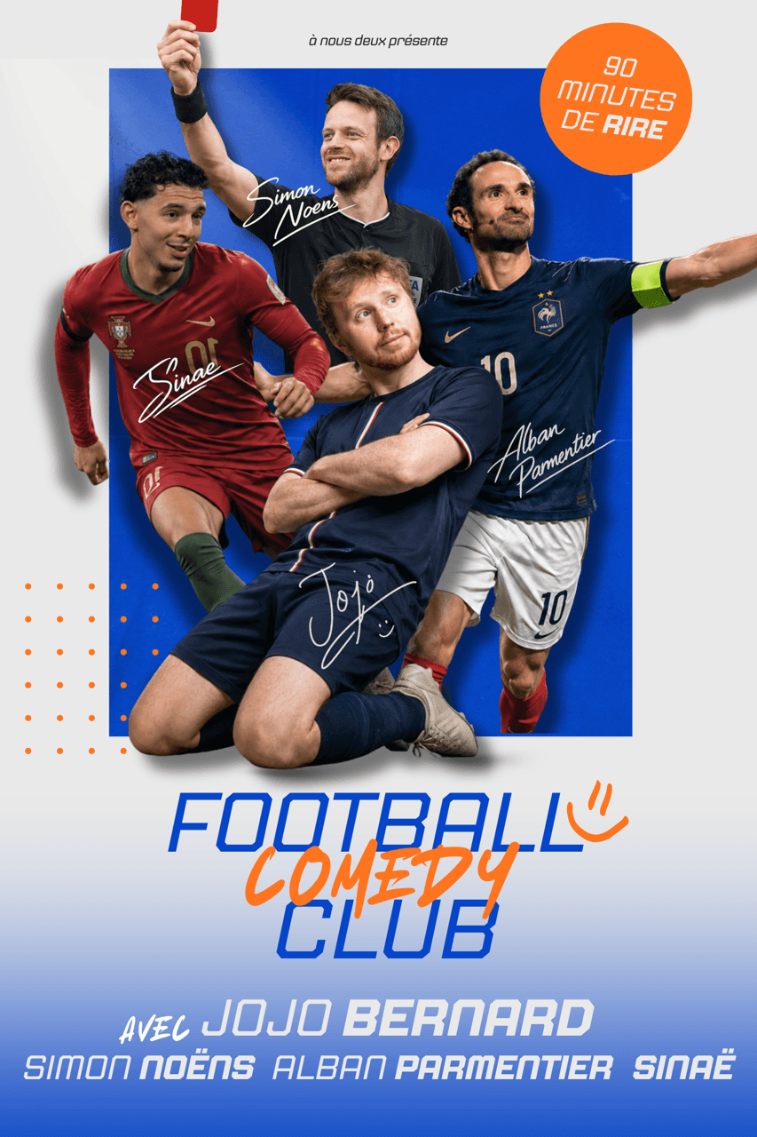 Affiche de Football comedy club avec les artistes habillés en footballeurs