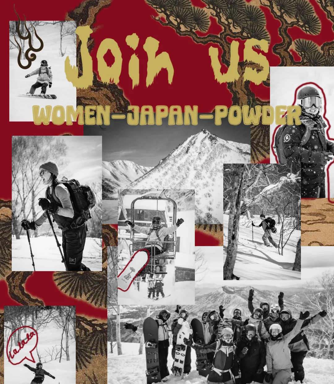 Join us poster for the Women’s Ikigai Powder Tour with photo collage