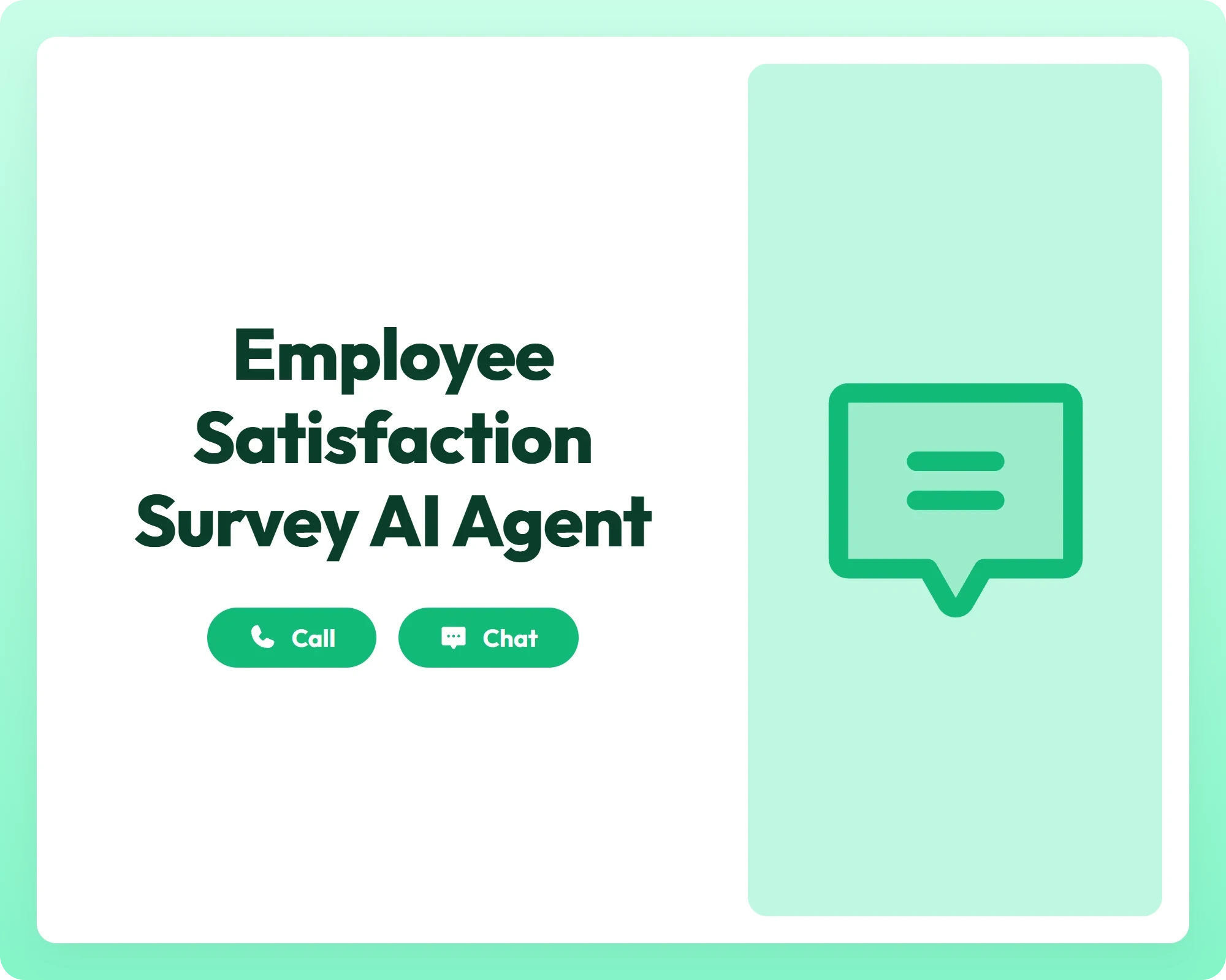 employee satisfaction survey ai agent offers call and chat support with a message icon panel
