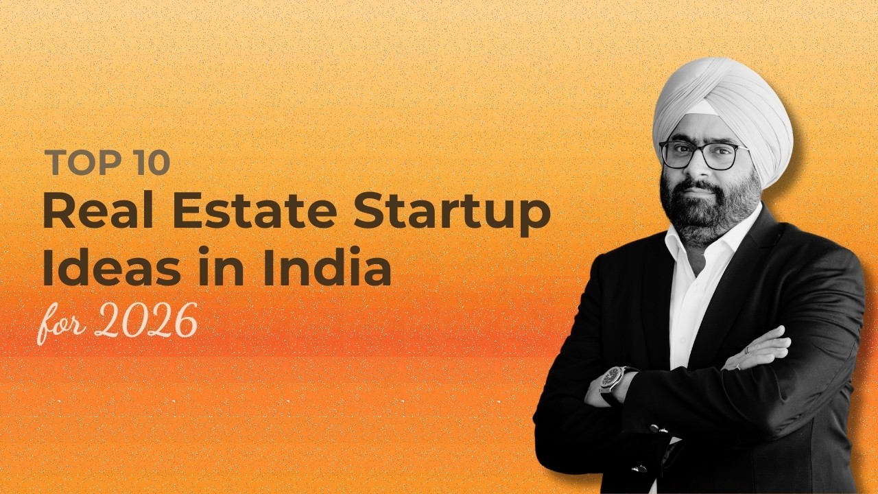 Top 10 Real Estate Startup Ideas in India for 2026