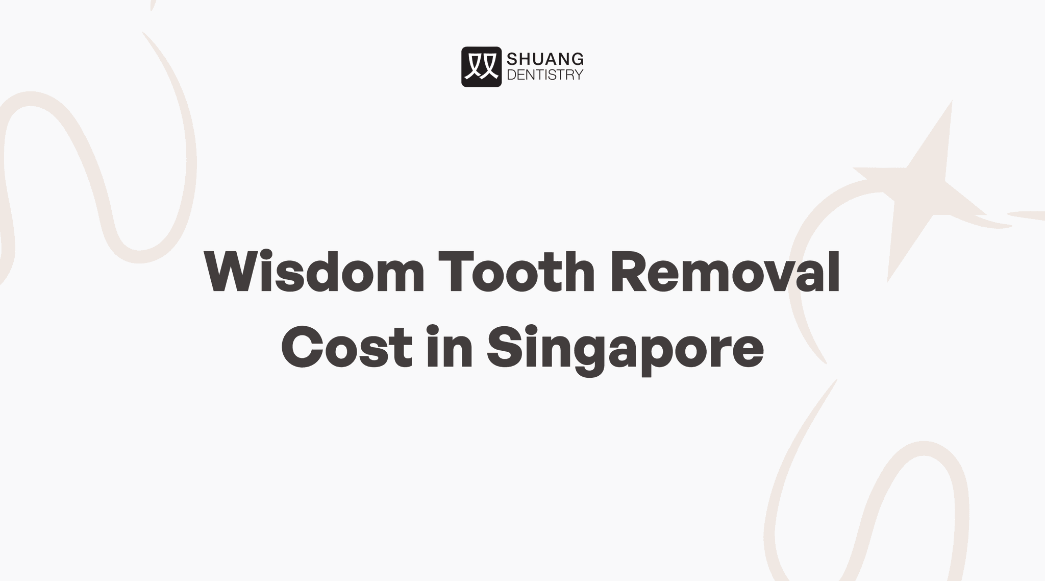 The image features the text "Wisdom Tooth Removal Cost in Singapore" against a light background, accompanied by logos, including Medisave, MediFund, CHAS, and Pioneer Generation, underlining dental treatment cost assistance options.