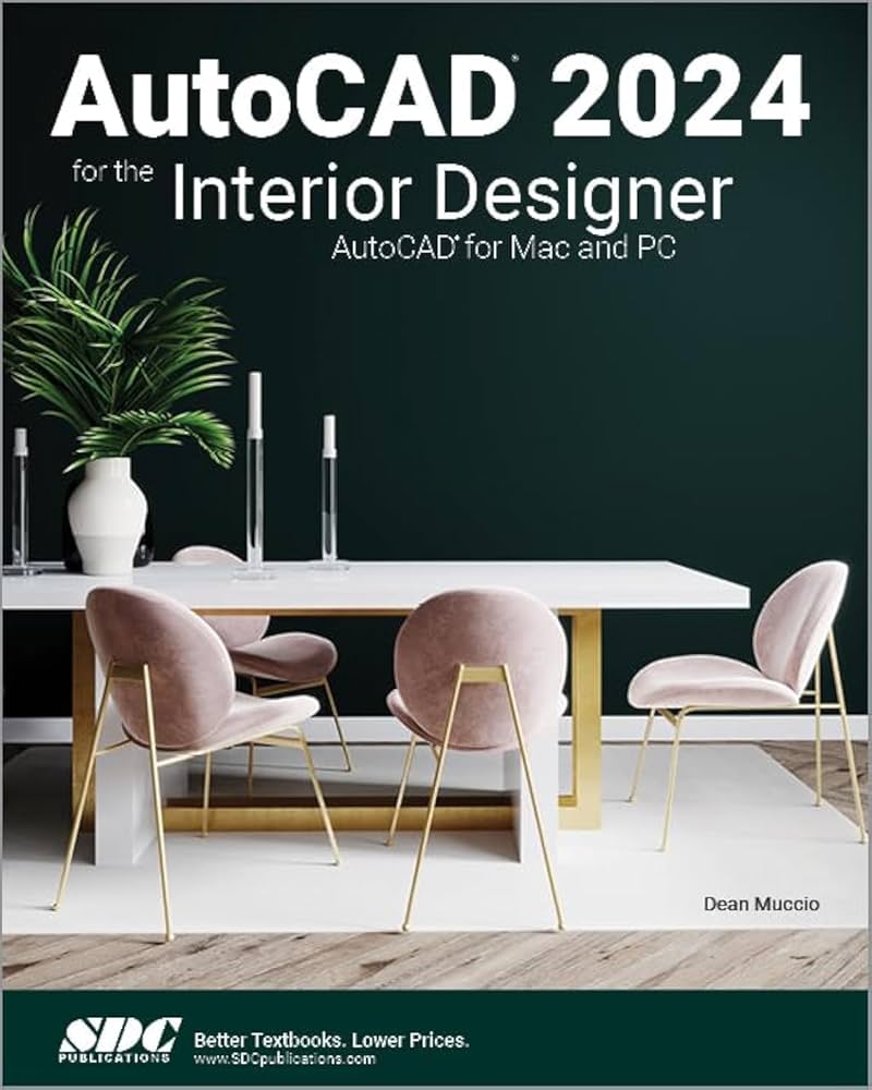 AutoCAD 2024 for the Interior Designer