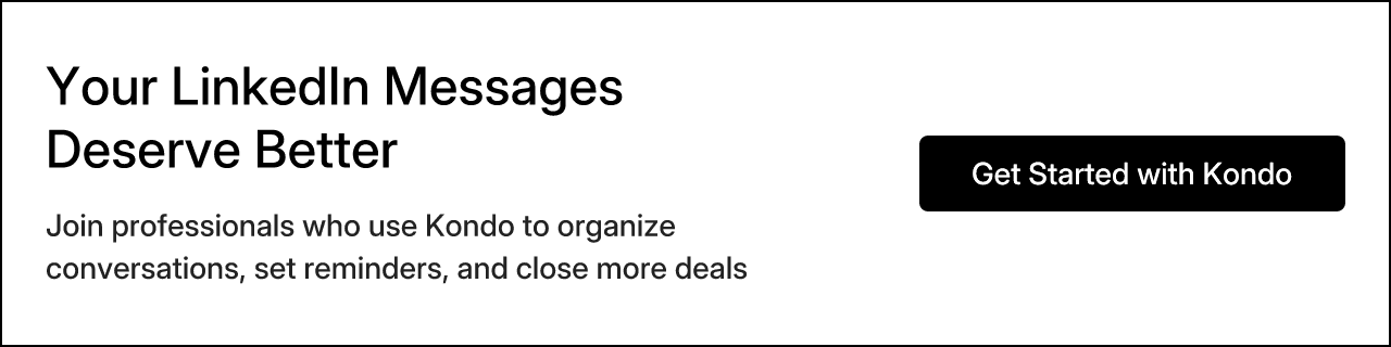 Your LinkedIn Messages Deserve Better