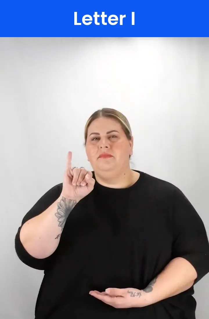A Deaf signer signs I in ASL