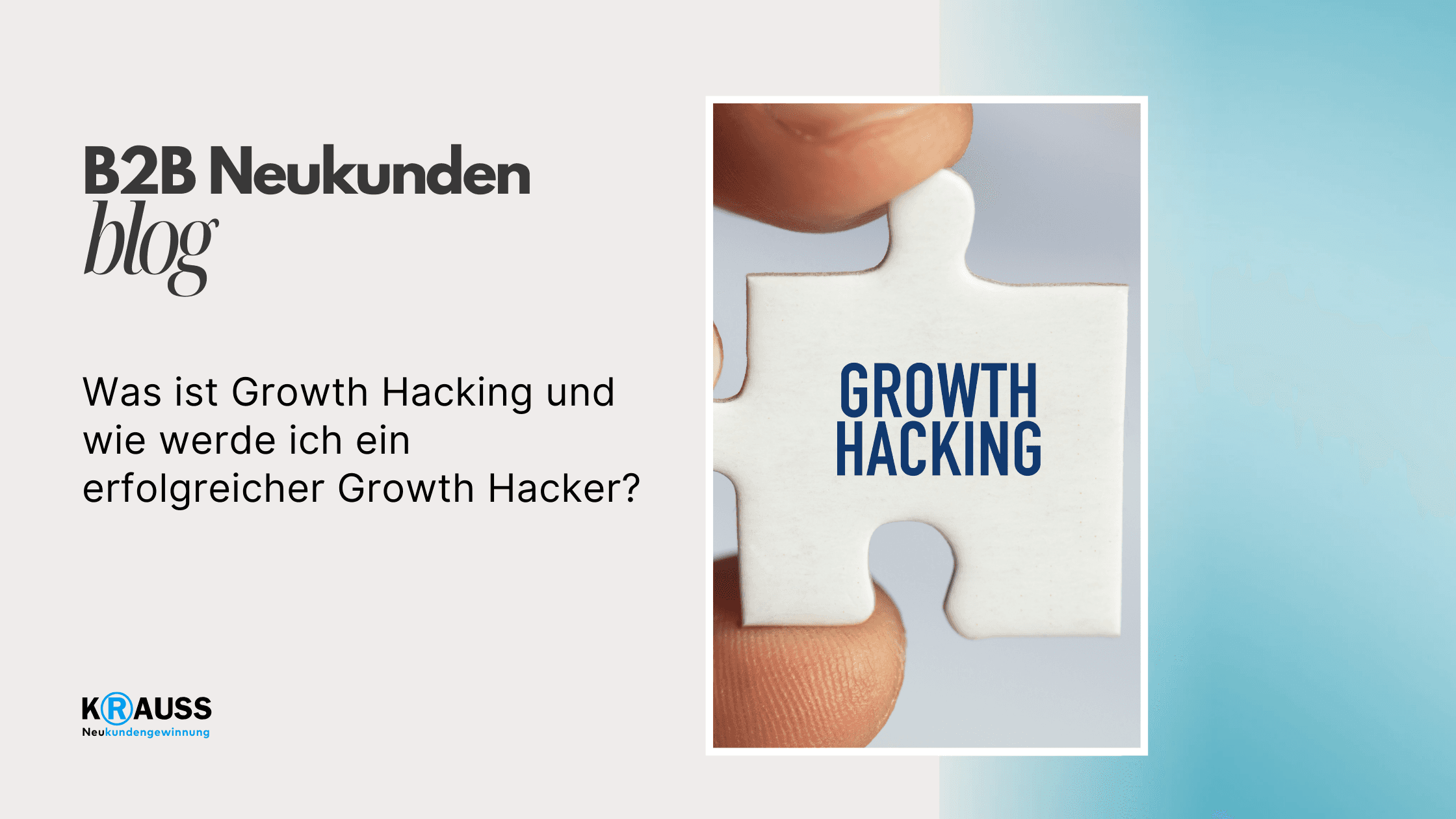 Was ist Growth Hacking und wie werde ich ein erfolgreicher Growth Hacker?