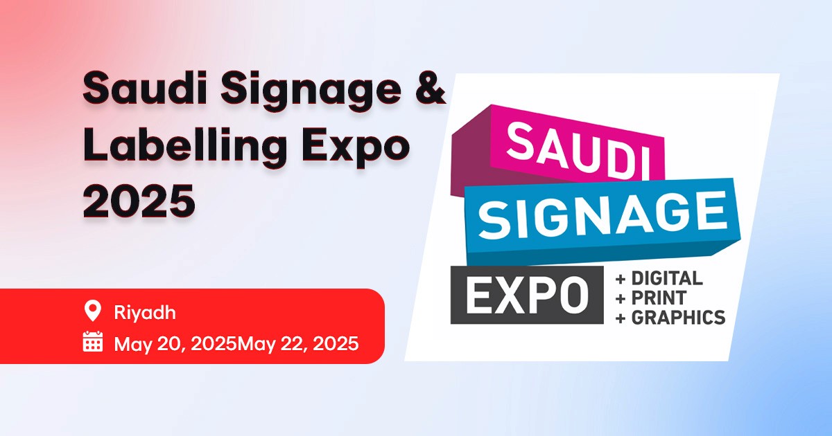 Saudi Signage & Labelling Expo 2025 - Wilyer